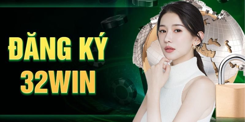32win – Cổng Giải Trí Uy Tín Hàng Đầu Việt Nam